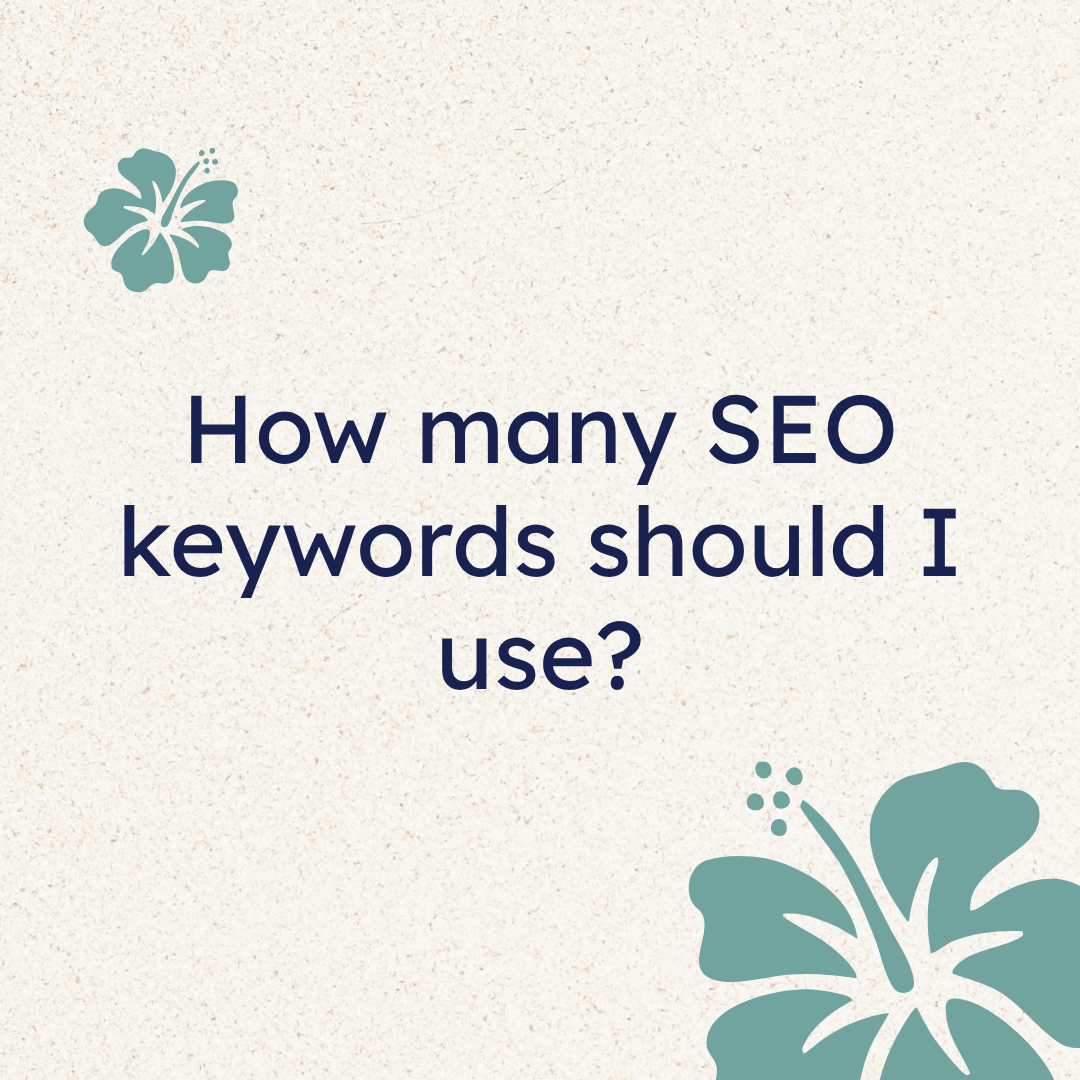 How many SEO keywords should I use